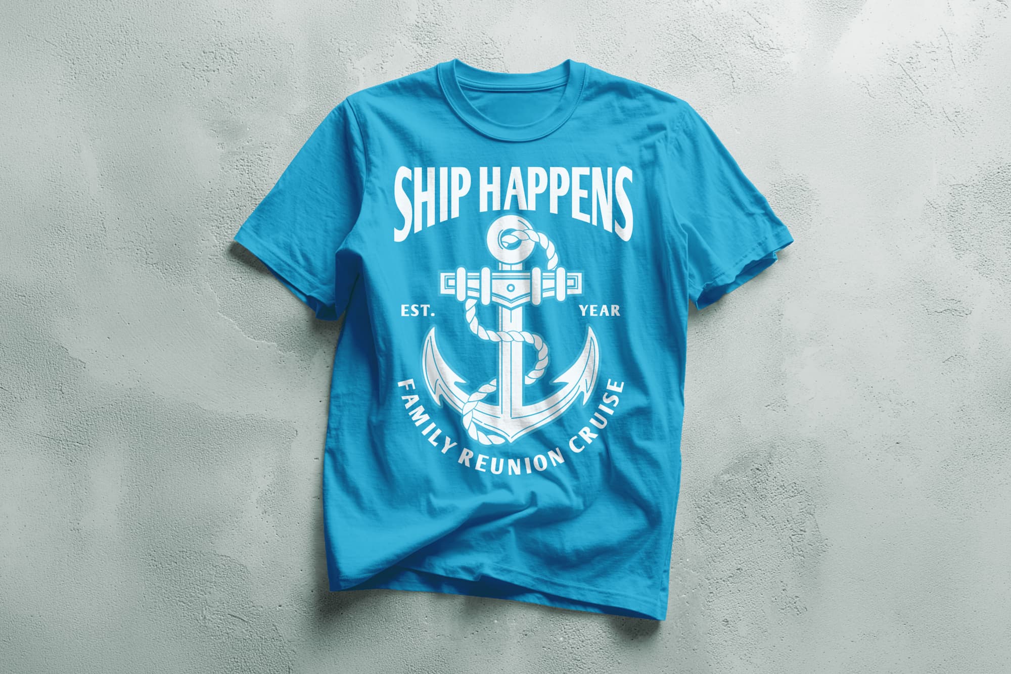 Blue t-shirt with a white anchor graphic and rope, featuring the words "Ship Happens, Family Reunion Cruise, Est. Year" in bold letters, evoking a fun nautical theme.